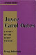 Joyce Carol Oates : a study of the short fiction /