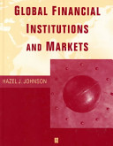 Global financial institutions and markets /