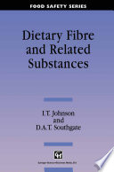 Dietary fibre and related substances /