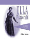 Ella Fitzgerald : an annotated discography : including a complete discography of Chick Webb /