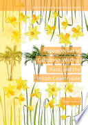 Topographies of Caribbean Writing, Race, and the British Countryside /