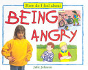 Being angry /