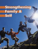 Strengthening family & self /