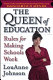 The Queen of Education : rules for making school work /