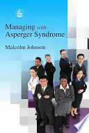Managing with Asperger Syndrome /