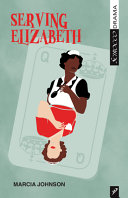 Serving Elizabeth /