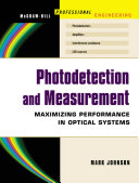 Photodetection and measurement : maximizing performance in optical systems /