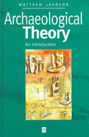 Archaeological theory : an introduction /