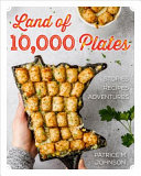 Land of 10,000 plates : stories and recipes from Minnesota /