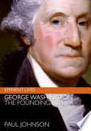 George Washington : the founding father /