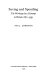 Saving and spending : the working-class economy in Britain, 1870-1939 /