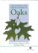 The ecology and silviculture of oaks /