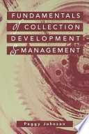 Fundamentals of collection development & management /