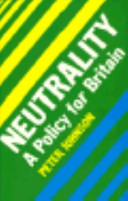 Neutrality, a policy for Britain /