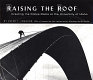 Raising the roof : creating the Kibbie Dome at the University of Idaho /