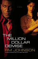 The million dollar demise /