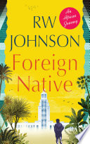 Foreign native : An African Journey /