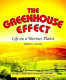 The greenhouse effect : life on a warmer planet /