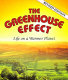 The greenhouse effect : life on a warmer planet /