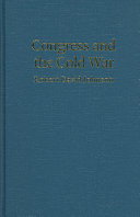 Congress and the Cold War /