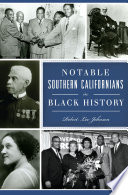 Notable Southern Californians in Black history /