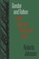 Gender and nation in the Spanish modernist novel /