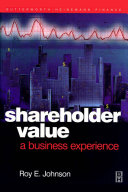 Shareholder value : a business experience /