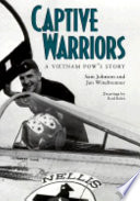 Captive warriors : a Vietnam POW's story /