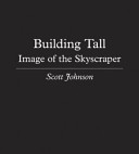 Tall building : imagining the skyscraper /