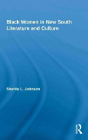 Black women in new South literature and culture /