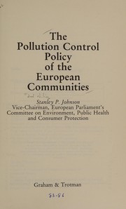 The pollution control policy of the European Communities /