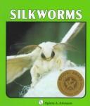 Silkworms /