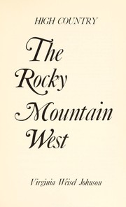 High Country: the Rocky Mountain West.