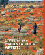 Lives of the Papunya Tula Artists /