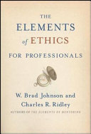 The elements of ethics : for professionals /