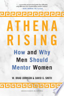Athena rising : how and why men should mentor women /