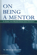 On being a mentor : a guide for higher education faculty /