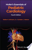 Moller's essentials of pediatric cardiology /