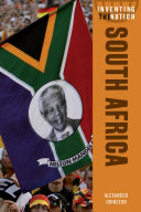 South Africa : inventing the nation /