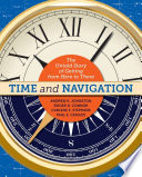 Time and navigation : the untold story of getting from here to there /