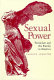 Sexual power : feminism and the family in America /