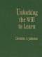 Unlocking the will to learn /