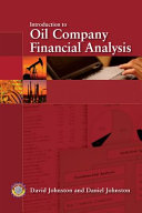 Introduction to oil company financial analysis /