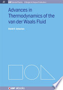 Advances in thermodynamics of the van der Waals fluid /