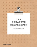 The creative shopkeeper /
