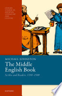 The Middle English book : scribes and readers, 1350-1500 /