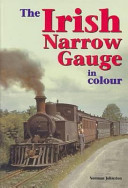 The Irish Narrow Gauge in colour /