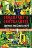 Geography and geographers : Anglo-American human geography since 1945  /