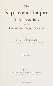 The Napoleonic empire in Southern Italy and the rise of the secret societies.