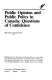 Public opinion and public policy in Canada : questions of confidence /
